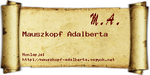Mauszkopf Adalberta névjegykártya